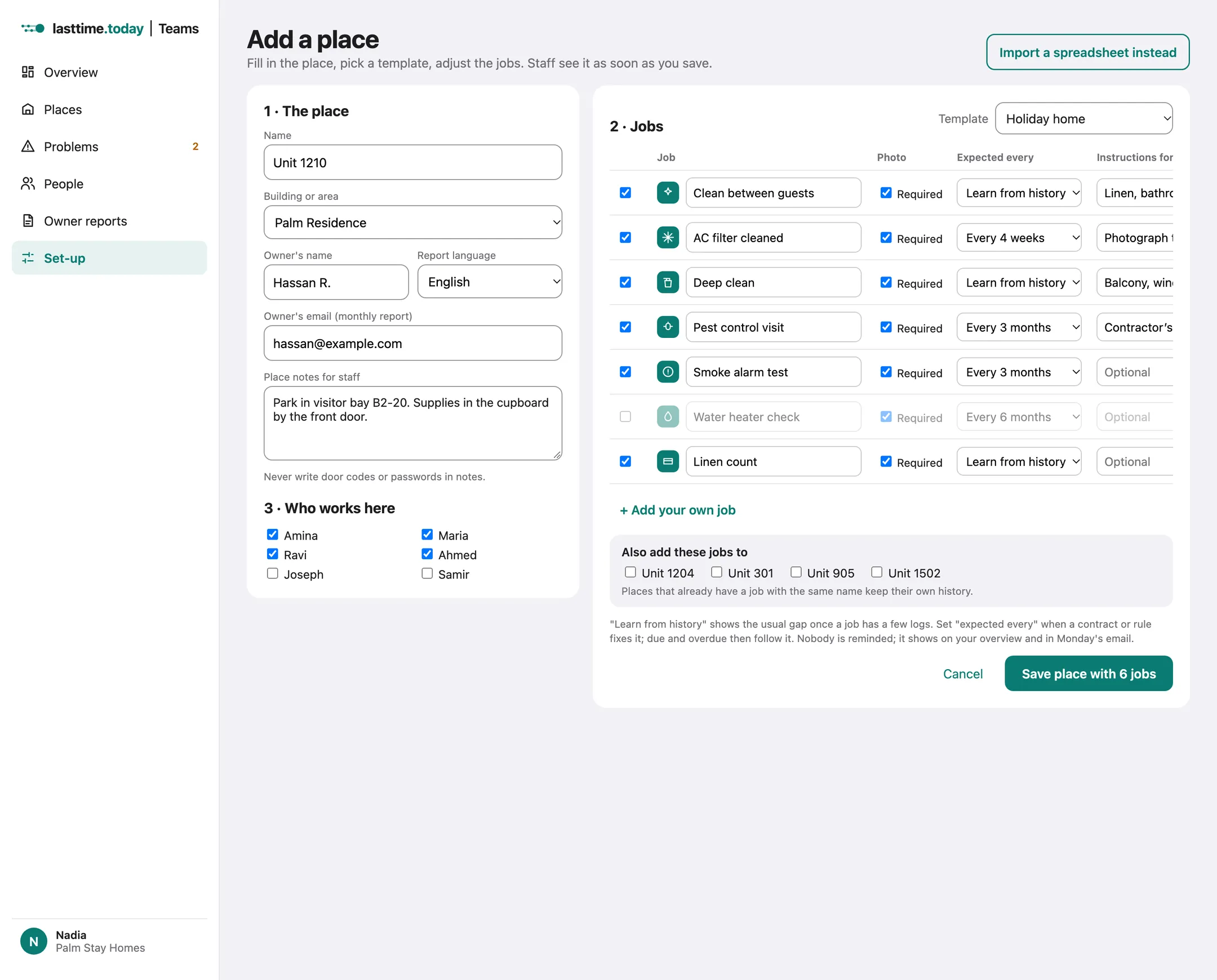 Adding a place: name, area, owner's email and report language on the left; jobs from the Holiday home template on the right, each with photo required, expected every and instructions.